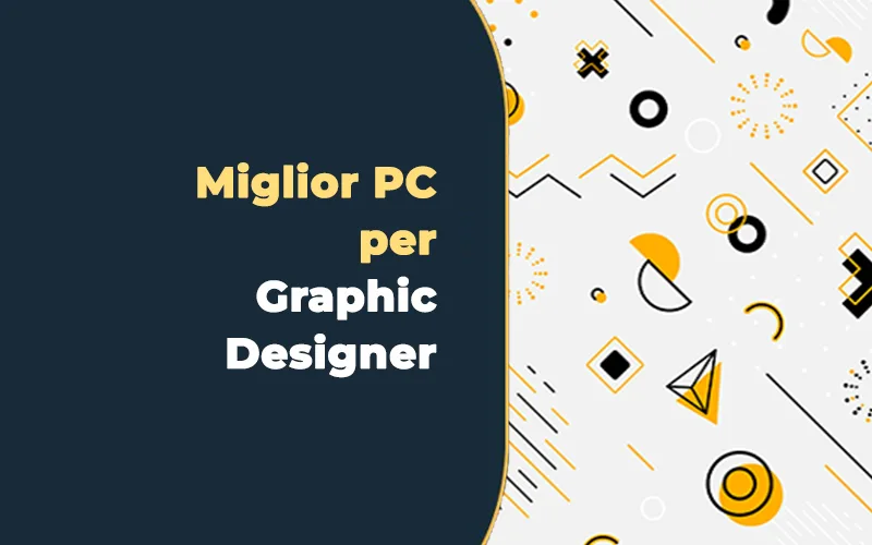 All latest news 13 Miglior PC per grafica e graphic design (2026): configurazione consigliata
