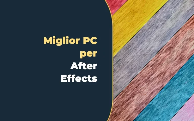 Configurazioni pc 2026 3 PC per After Effects